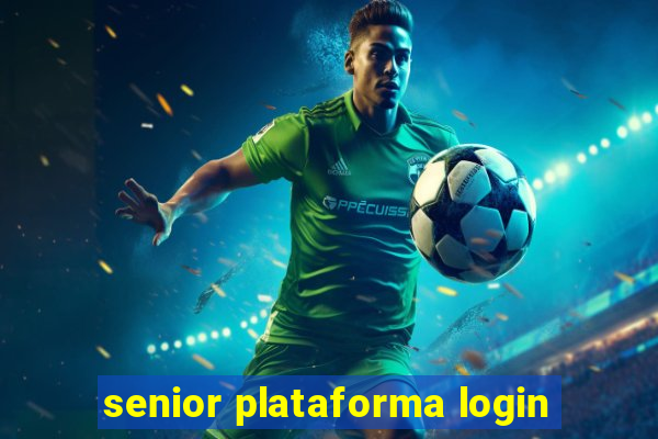 senior plataforma login